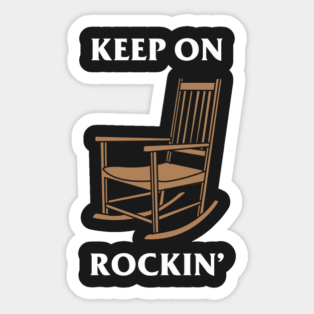Keep On Rocking Chair Sticker by dumbshirts